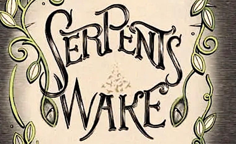 The Serpent’s Wake: a Tale for the Bitten